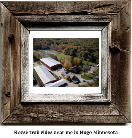 horse trail rides near me in Hugo, Minnesota